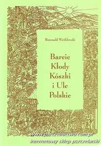 Barcie, Kłody, Kószki i Ule Polskie