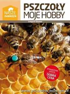 Książka "Pszczoły moje hobby"