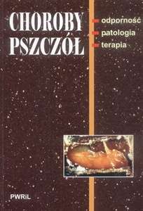 Książka "Choroby pszczół: odporność, patologia, terapia"