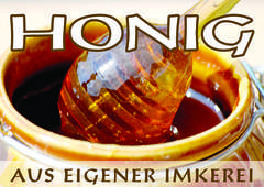 Deutschsprachige Werbetafel (Informationstafel) "Honig aus eigener Imkerei" - Glas Honig mit einem Honiglöffel 