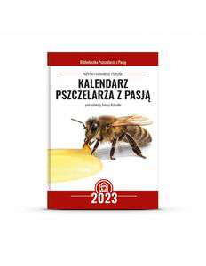 Kalendarz Pszczelarza z Pasją na 2023 rok